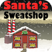 Santa's Sweatshop